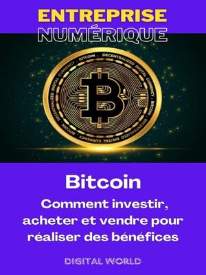 cover image of Bitcoin – Comment investir, acheter et vendre pour réaliser des bénéfices